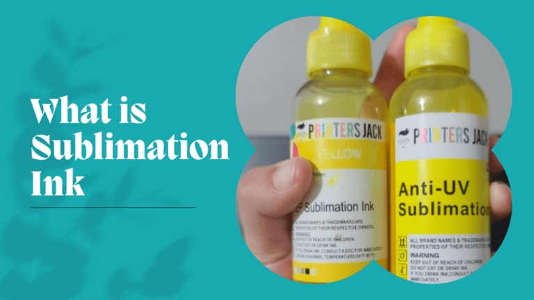 What is Sublimation Ink – All Types Explained
