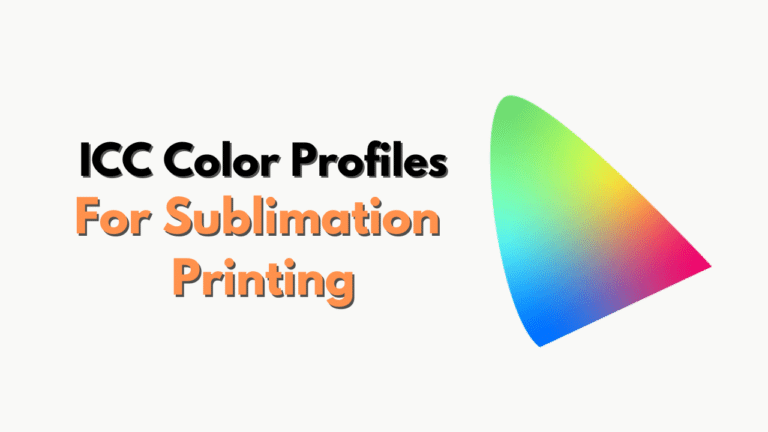 ICC Color Profiles for Sublimation Printing: Everything you need to Know